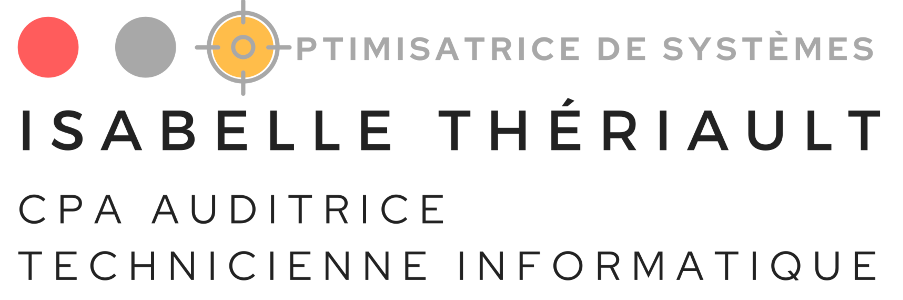 Isabelle Isabelle Thériault CPA Technicienne informatique Optimisatrice de systèmesOptimisatrice 2022 Isabelle Thériault CPA Technicienne informatique Optimisatrice de systèmes